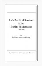 Field Medical Services at the Battle of Manassas