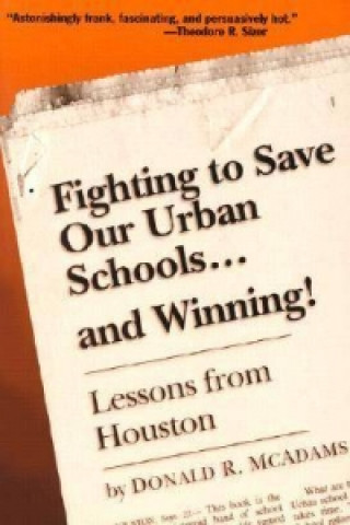 Fighting to Save Our Urban Schools...and Winning!