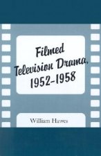 Filmed Television Drama, 1952-1958
