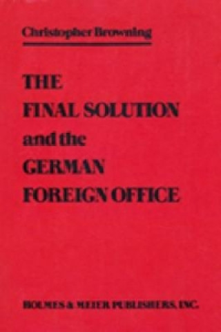 Final Solution and the German Office