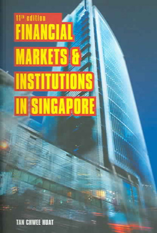 Financial Markets and Institutions in Singapore