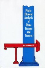 Finite Element Analysis of Plane Frames and Trusses
