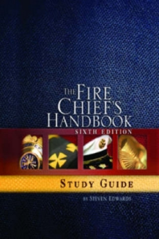 Fire Chief's Handbook - Study Guide
