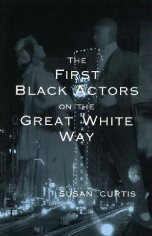 First Black Actors on the Great White Way