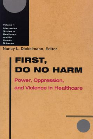 First, Do No Harm