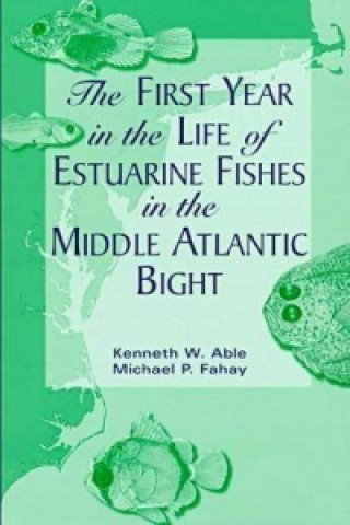 First Year in the Life of Estuarine Fishes in the Middle Atlantic Bight