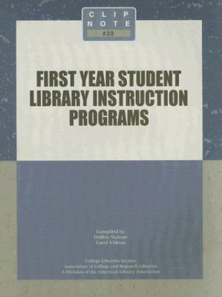 First Year Student Library Instruction Programs