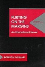 Flirting on the Margins