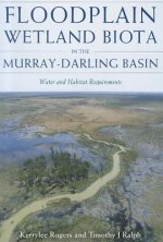 Floodplain Wetland Biota in the Murry-Darling Basin