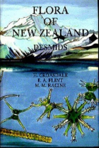 Flora of New Zealand Desmids
