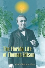 Florida Life of Thomas Edison