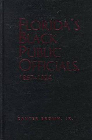 Florida's Black Public Officials, 1867-1924