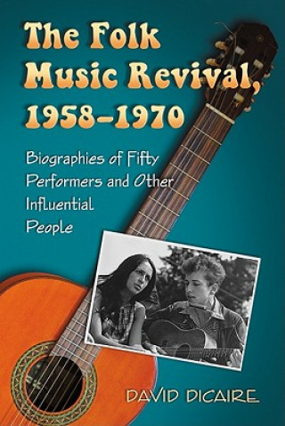 Folk Music Revival, 1958-1970