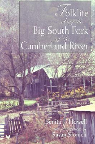 Folklife Along The Big South Fork