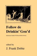 Follow De Drinkin Gould