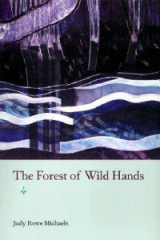 Forest of Wild Hands