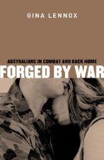 Forged by War