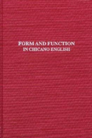 Form & Function In Chicano English
