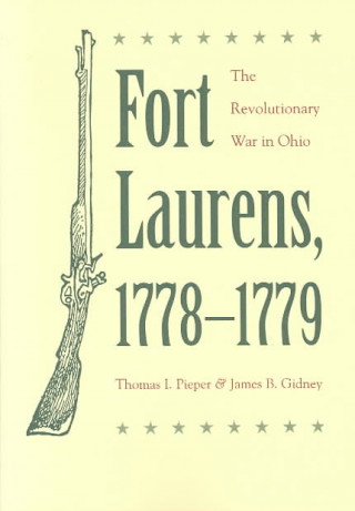 Fort Laurens, 1778-79