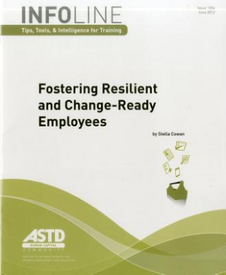 Fostering Resilient and Change-Ready Employees