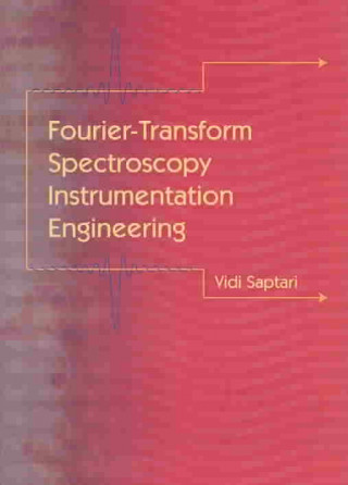 Fourier Transform Spectroscopy Instrumentation Engineering