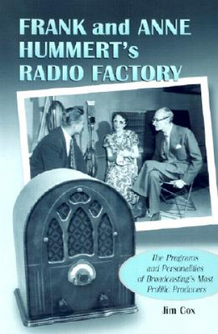 Frank and Anne Hummert's Radio Factory
