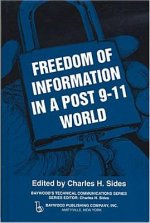 Freedom of Information in a Post 9-11 World