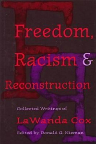 Freedom, Racism and Reconstruction