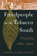 Freed-people in the Tobacco South