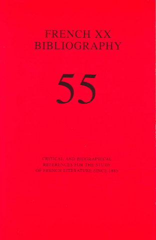 French XX Bibliography v. 55