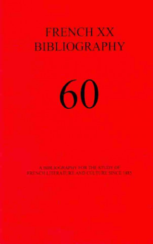 French XX Bibliography Issue No. 60