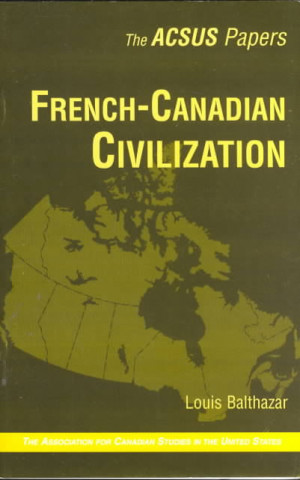 French-Canadian Civilization
