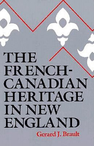 French-Canadian Heritage in New England