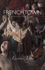 Frenchtown: a Drama About Shanghai