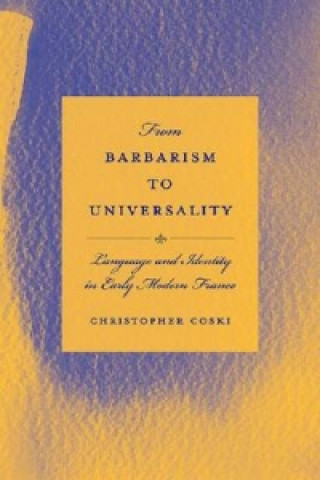 From Barbarism to Universality