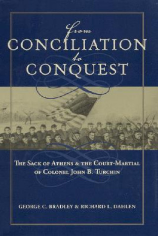 From Conciliation to Conquest