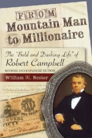 From Mountain Man to Millionaire