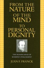 From the Nature of the Mind to Personal Dignity