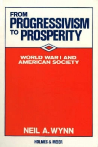 From Progressivism to Prosperity