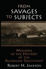 From Savages to Subjects