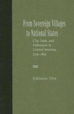 From Sovereign Villages to National States