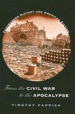 From the Civil War to the Apocalypse