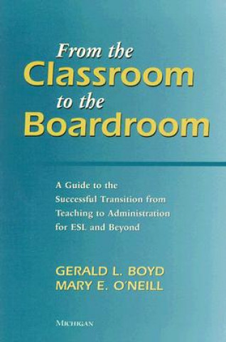From the Classroom to the Boardroom