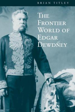 Frontier World of Edgar Dewdney