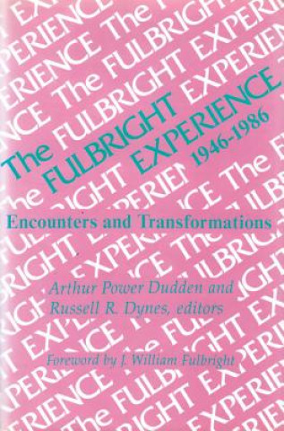 Fulbright Experience, 1946-86