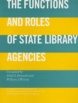 Functions and Roles of State Library Agencies