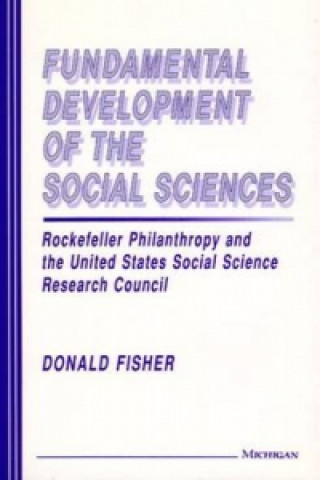 Fundamental Development of the Social Sciences