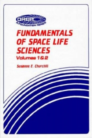 Fundamentals of Space-Life Sciences