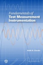 Fundamentals of Test Measurement Instrumentation