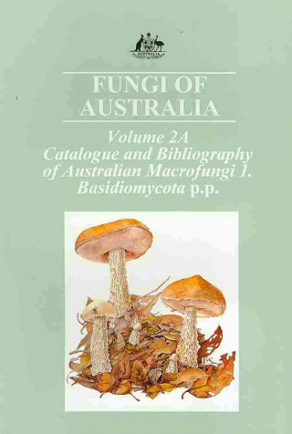 Fungi of Australia Volume 2a